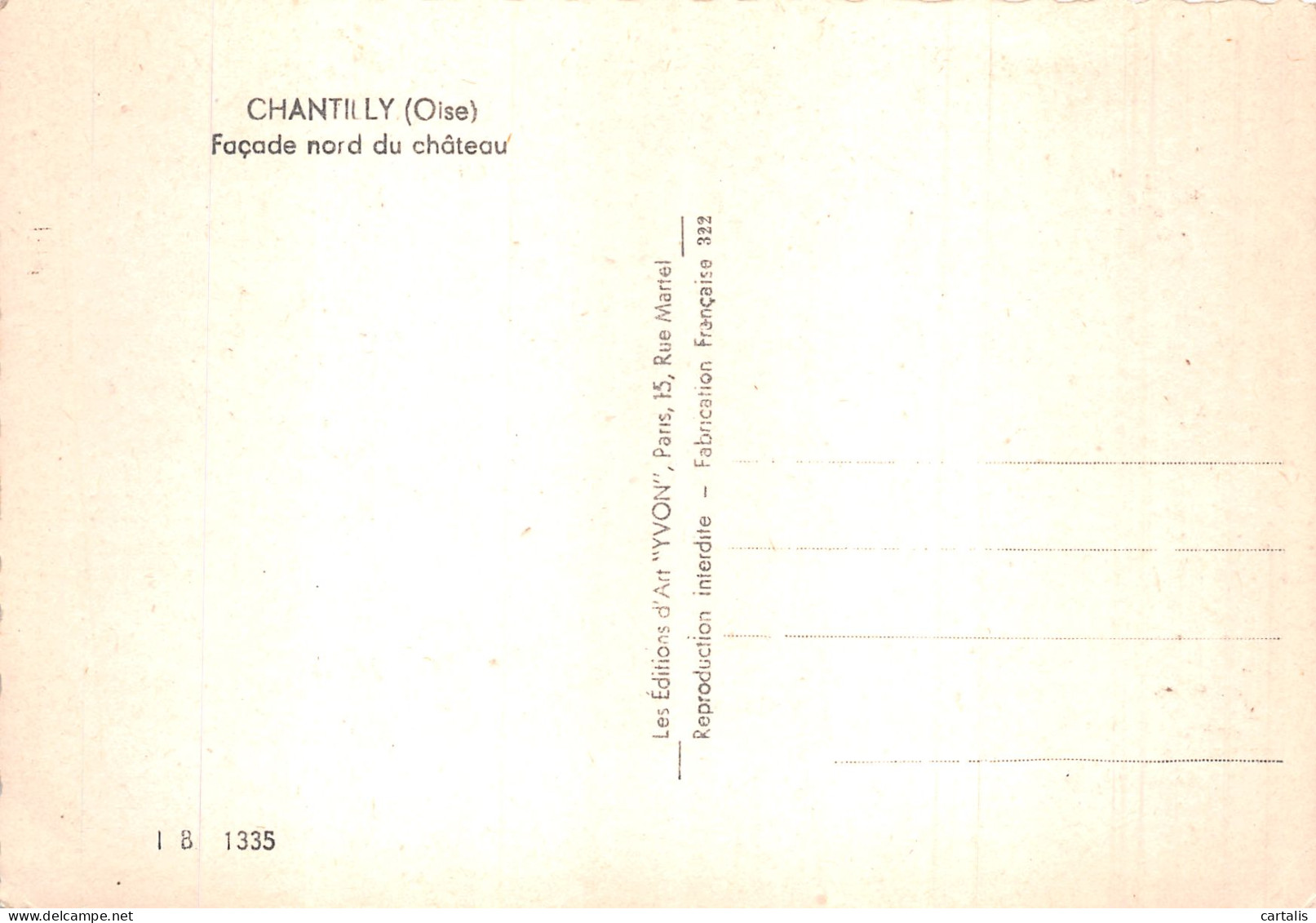 60-CHANTILLY LE CHATEAU-N° 4442-C/0121 - Chantilly