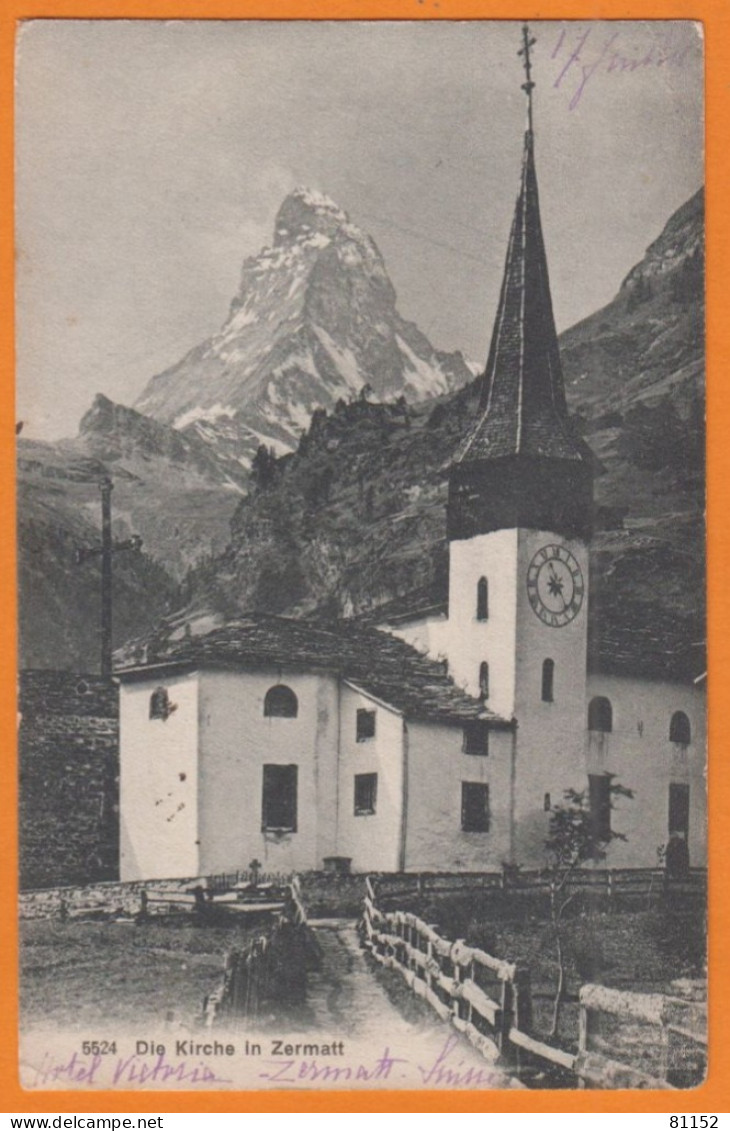 CPA  De   Die Kirche In  ZERMATT    Juillet 1910  Pour 77 VILLEROY - Zermatt