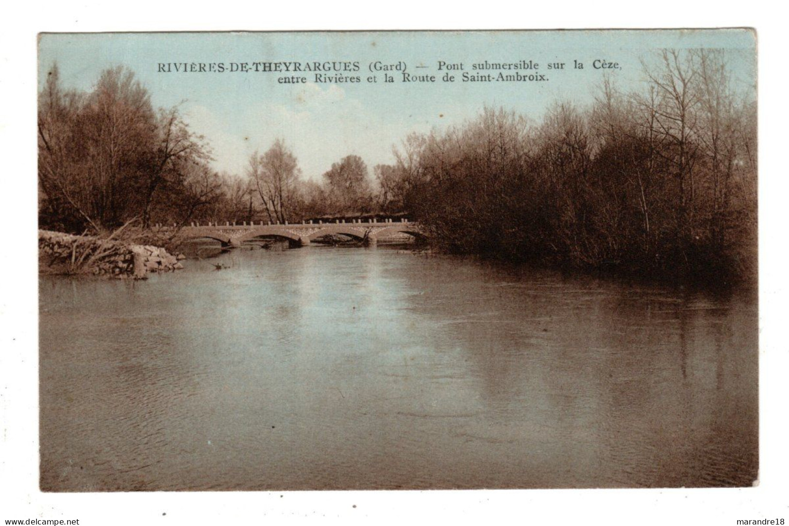 Rivières De Theyrargues , Pont Sur La Cèze , Route De St Ambroix - Sonstige & Ohne Zuordnung