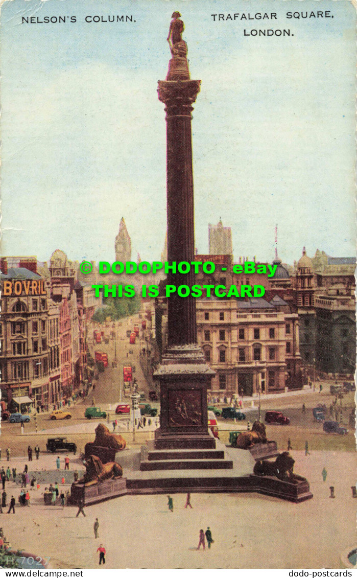 R558026 H. 7027. Nelsons Column. Trafalgar Square. London. Valesque. Valentines - Andere & Zonder Classificatie
