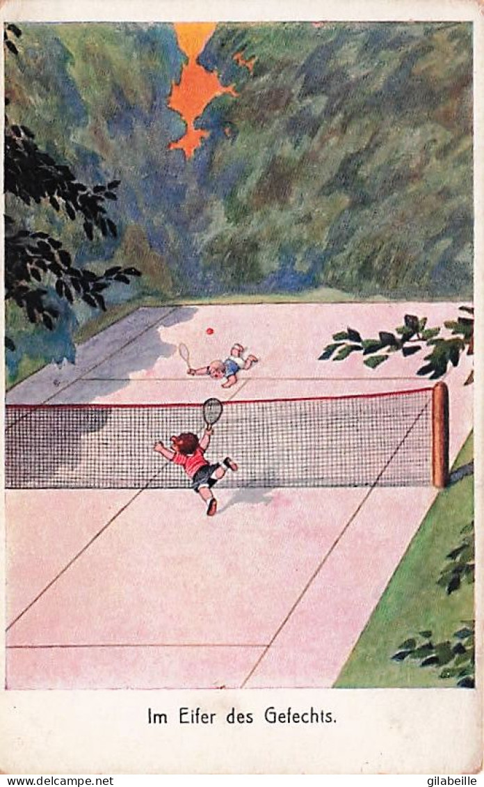 Sport - TENNIS - Illustrateur  - Im Eifer Des Gefechts - 1900-1949