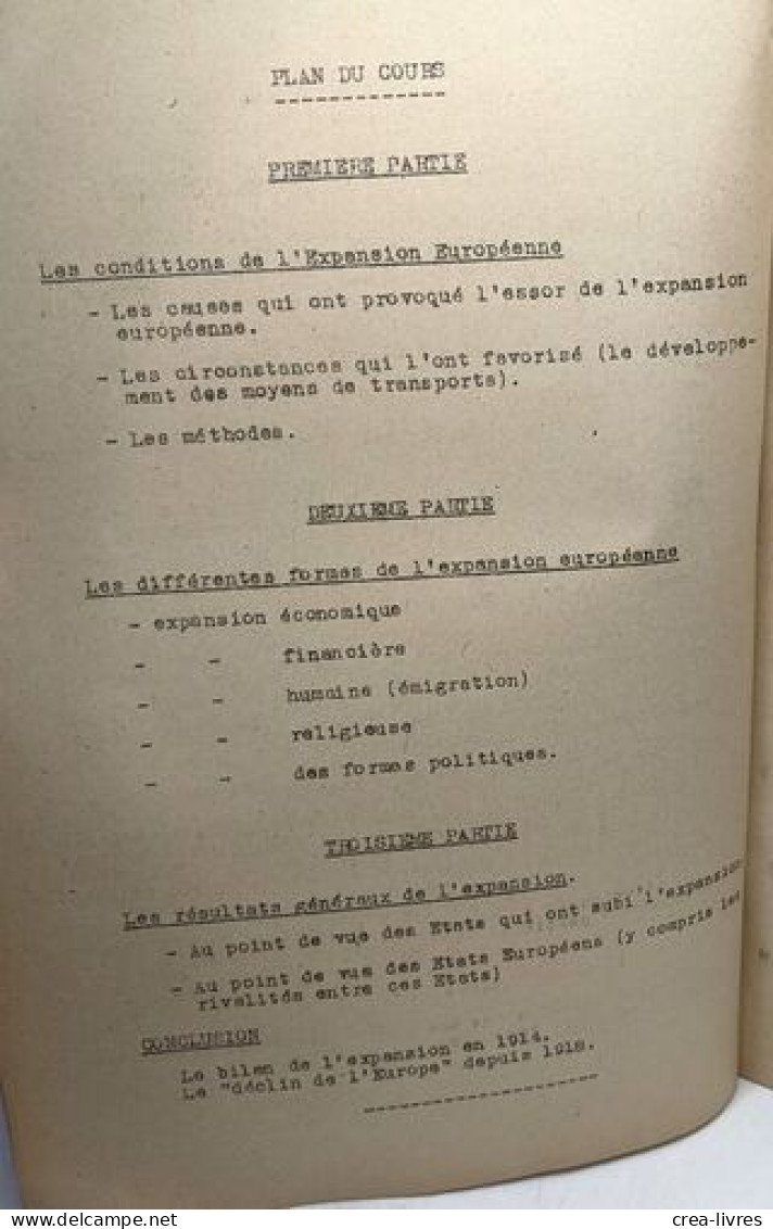 Les Formes Et Les Méhtodes De L'expansion Européenne Dans Le Monde De 1869 à 1914/ Les Cours De La Sorbonne - Historia