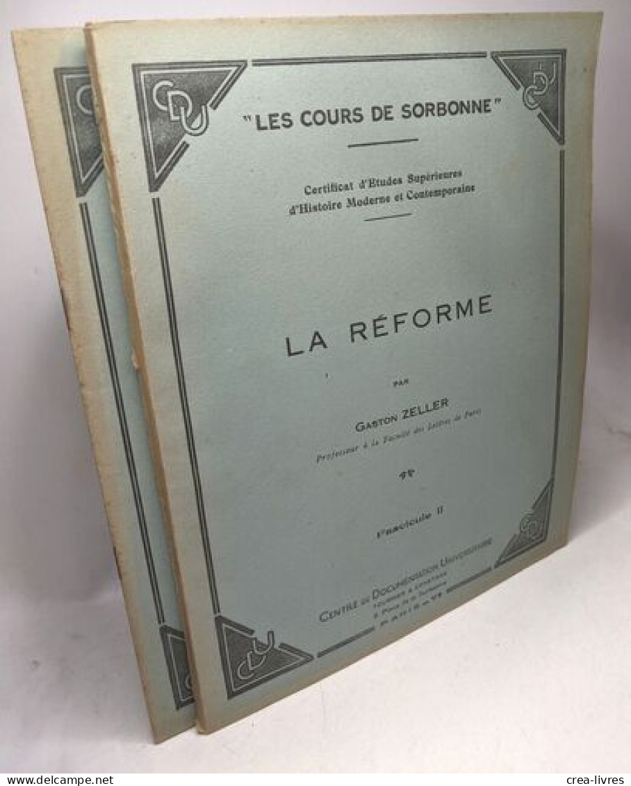 La Réforme Fascicules I II III / Les Cours De La Sorbonne - Histoire