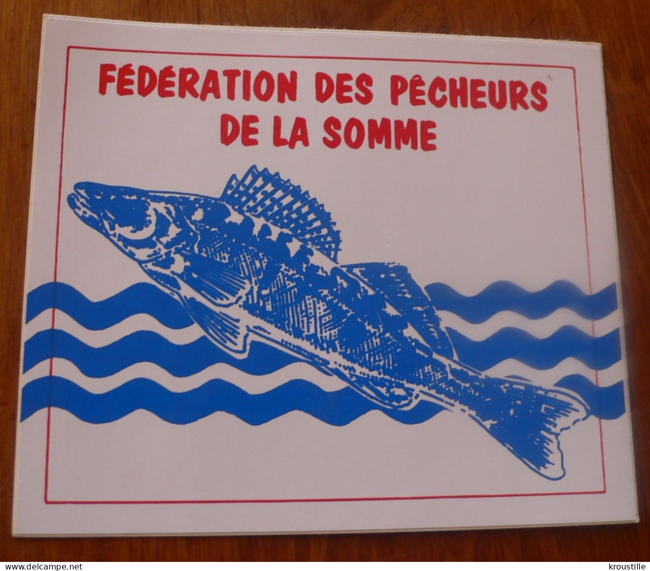 AUTOCOLLANT FEDERATION DES PECHEURS DE LA SOMME - Stickers