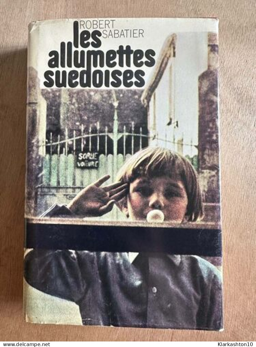 Les Allumettes Suédoises - Other & Unclassified