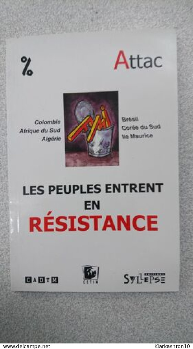 Les Peuples Entrent En Resistance - Other & Unclassified