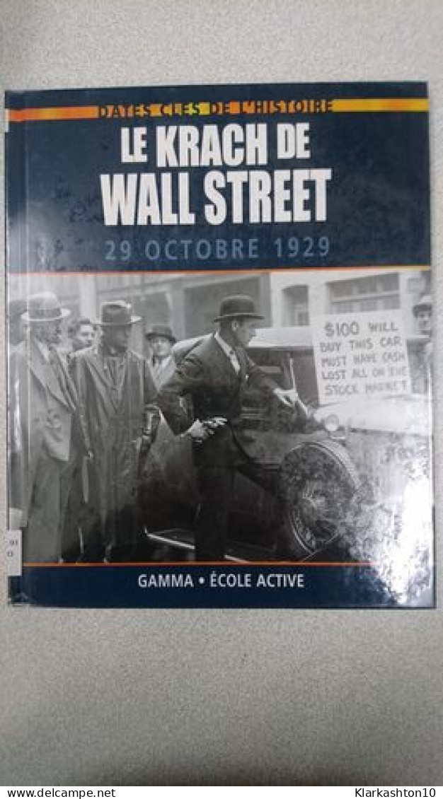 Le Krach De Wall Street - Other & Unclassified