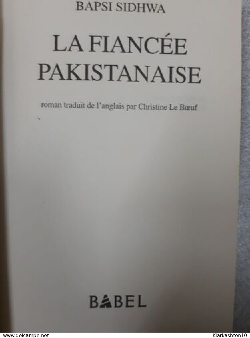 La Fiancée Pakistanaise - Other & Unclassified