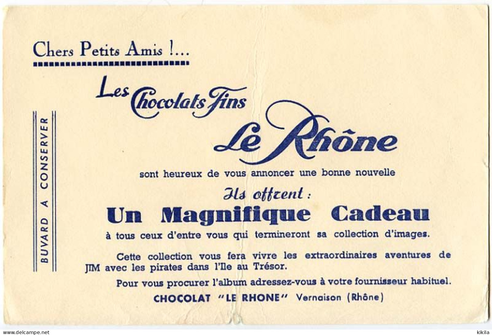 Buvard 21 X 13.5  Chocolat LE RHÔNE Vernaison Rhône Collection Aventures De JIM  Ile Au Trèsor - Chocolade En Cacao