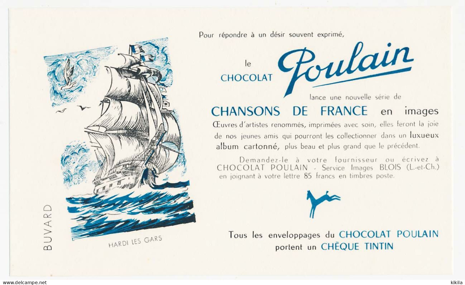 Buvard 20.9 X 12.6 Chocolat POULAIN Les Chansons De France Hardi Les Gars   Voilier 2 Mats - Kakao & Schokolade