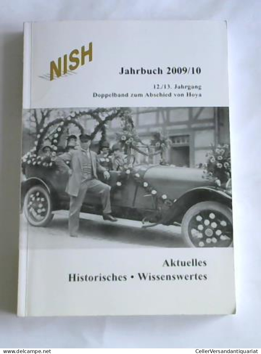 Nish. Jahrbuch 2009/10. Doppelband Zum Abschied Von Hoya Von Helms, Marianne/ Langenfeld, Hans - Zonder Classificatie