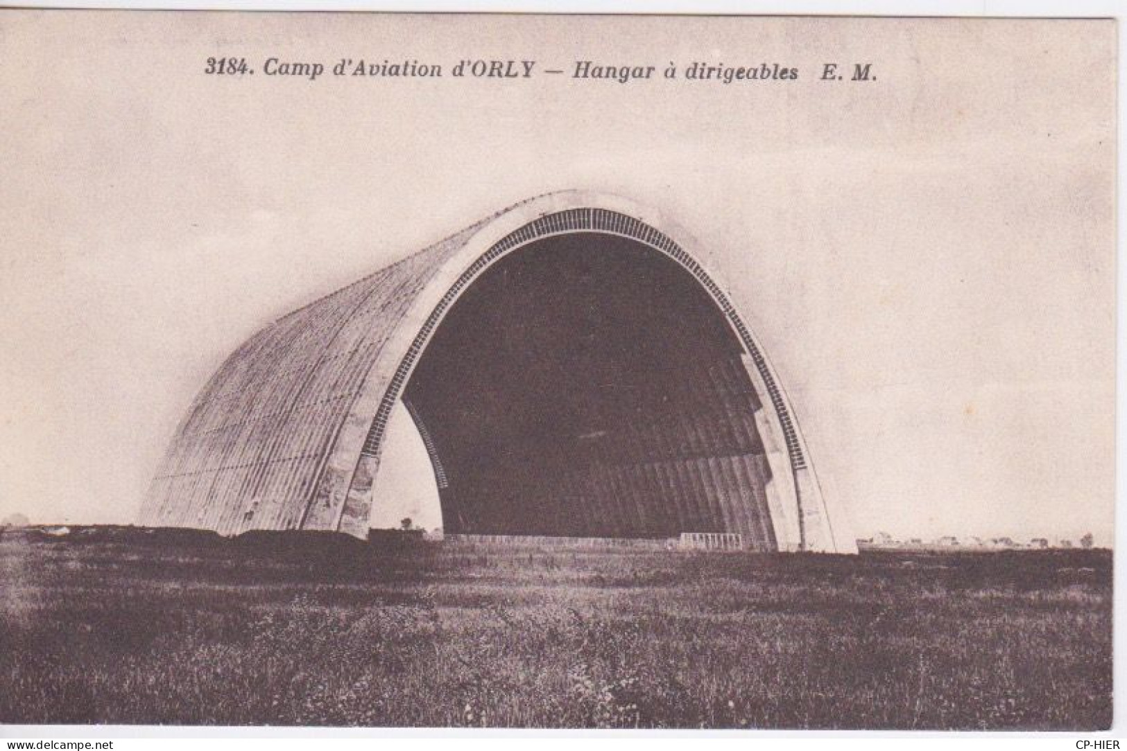 AVIATION - AERODROME - CAMP D'ORLY - HANGAR A DIRIGEABLES - Aeródromos