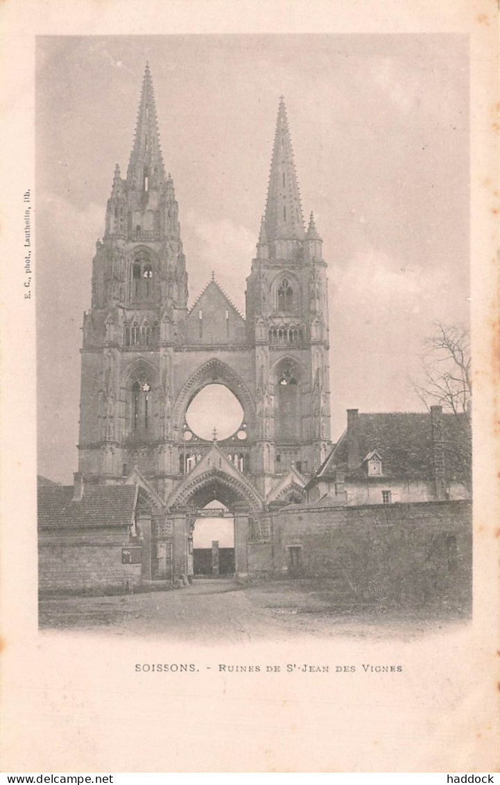 SOISSONS : RUINES ST JEAN DES VIGNES - Soissons