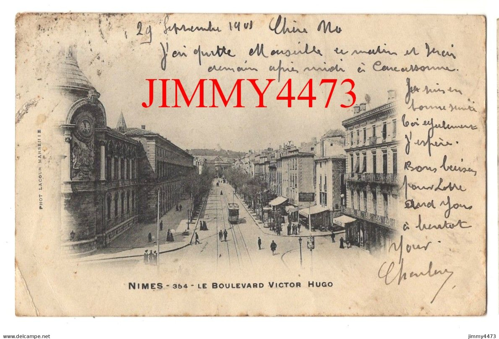 CPA - NÎMES En 1901 - Le Boulevard Victor Hugo ( Bien Animé ) N° 354 - Phot. Lacour Marseille - Nîmes