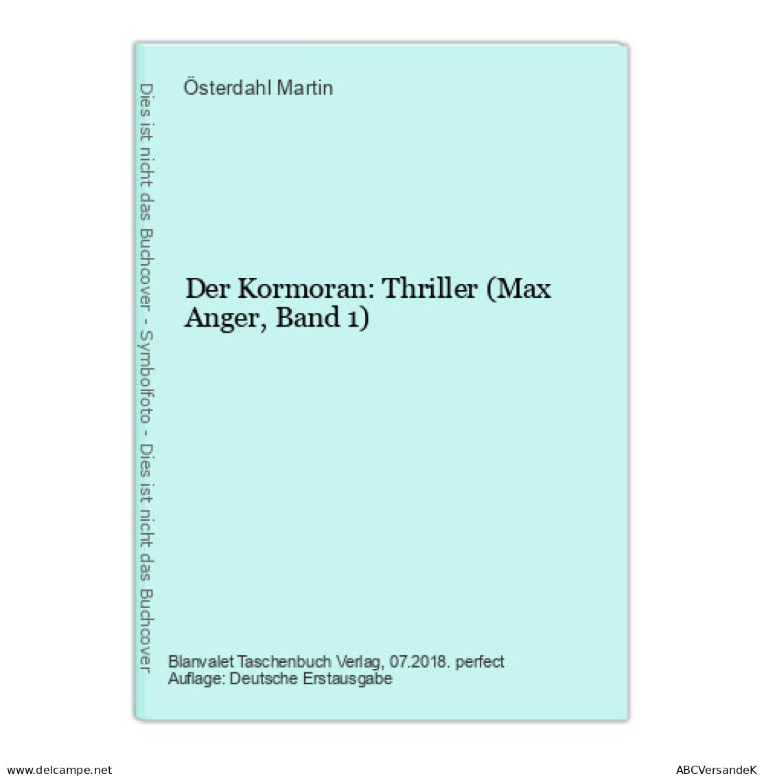 Der Kormoran: Thriller (Max Anger, Band 1) - Sonstige & Ohne Zuordnung