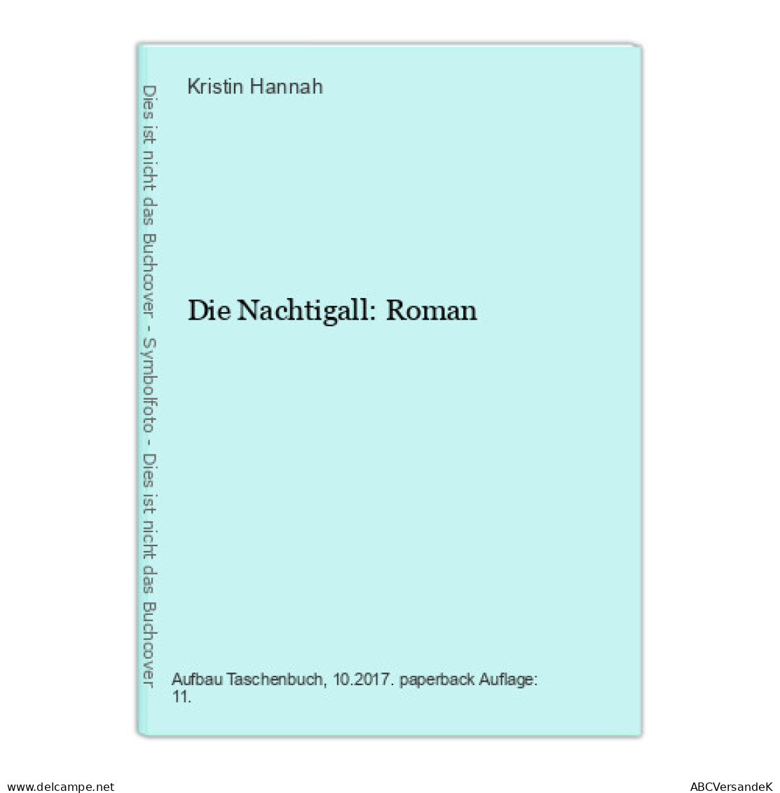 Die Nachtigall: Roman - Other & Unclassified