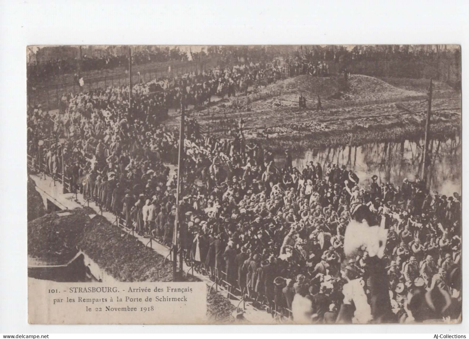 AJC - Strabourg - Arrivée Des Francais Par Les Remparts à La Porte De Schirmeck Le 22 Novembre 1918 - Strasbourg