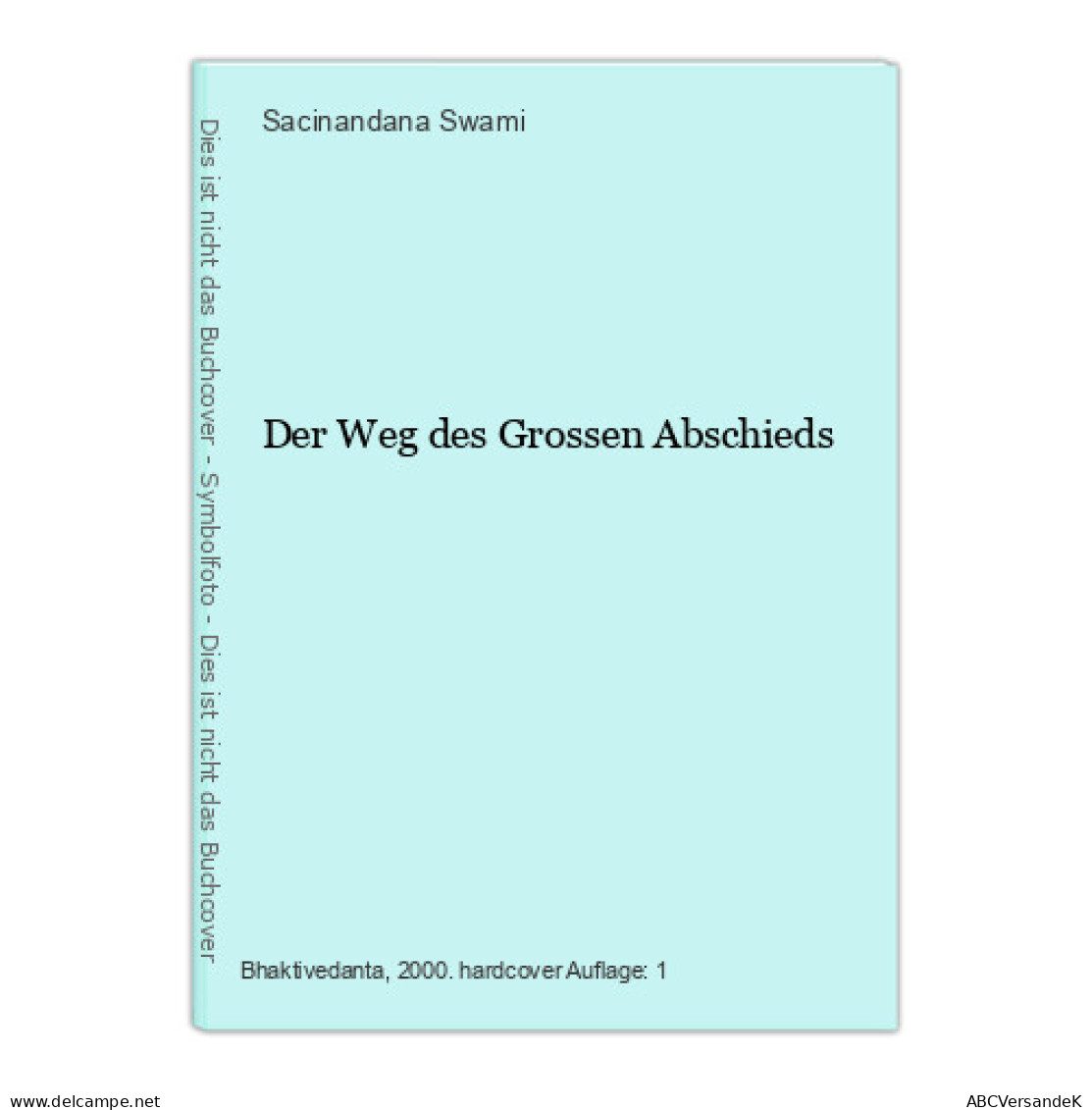 Der Weg Des Grossen Abschieds - Other & Unclassified