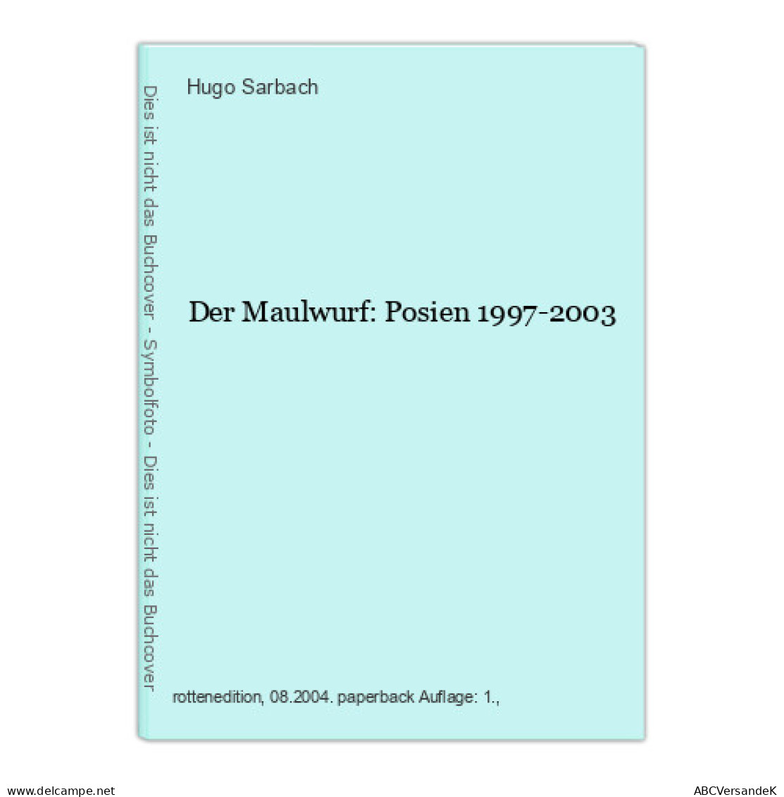 Der Maulwurf: Posien 1997-2003 - Sonstige & Ohne Zuordnung