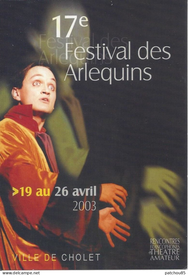 CPM France  Pays De La Loire  49 Maine Et Loire  Cholet Théâtre 17° Festival Des Arlequins - Cholet