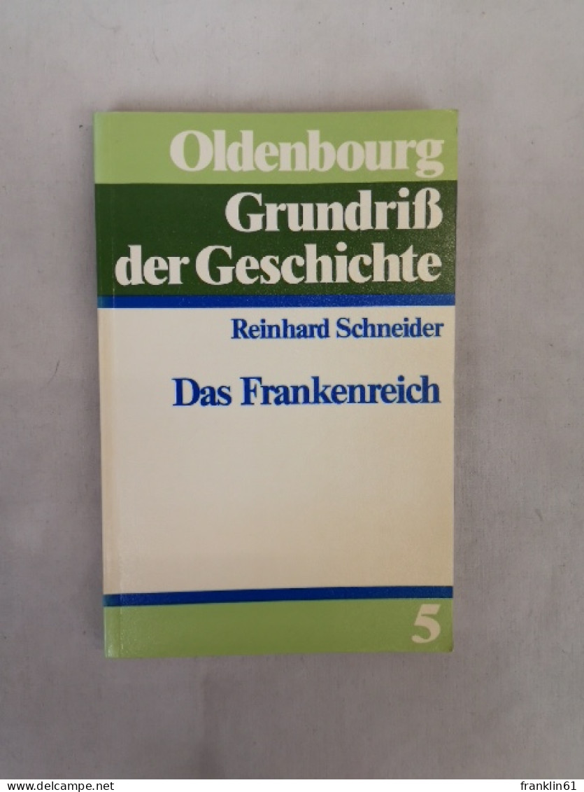 Das Frankenreich. - 4. Neuzeit (1789-1914)