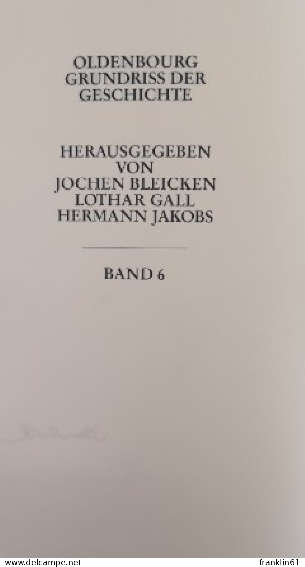 Die Formierung Europas. 840 - 1046. - 4. Neuzeit (1789-1914)