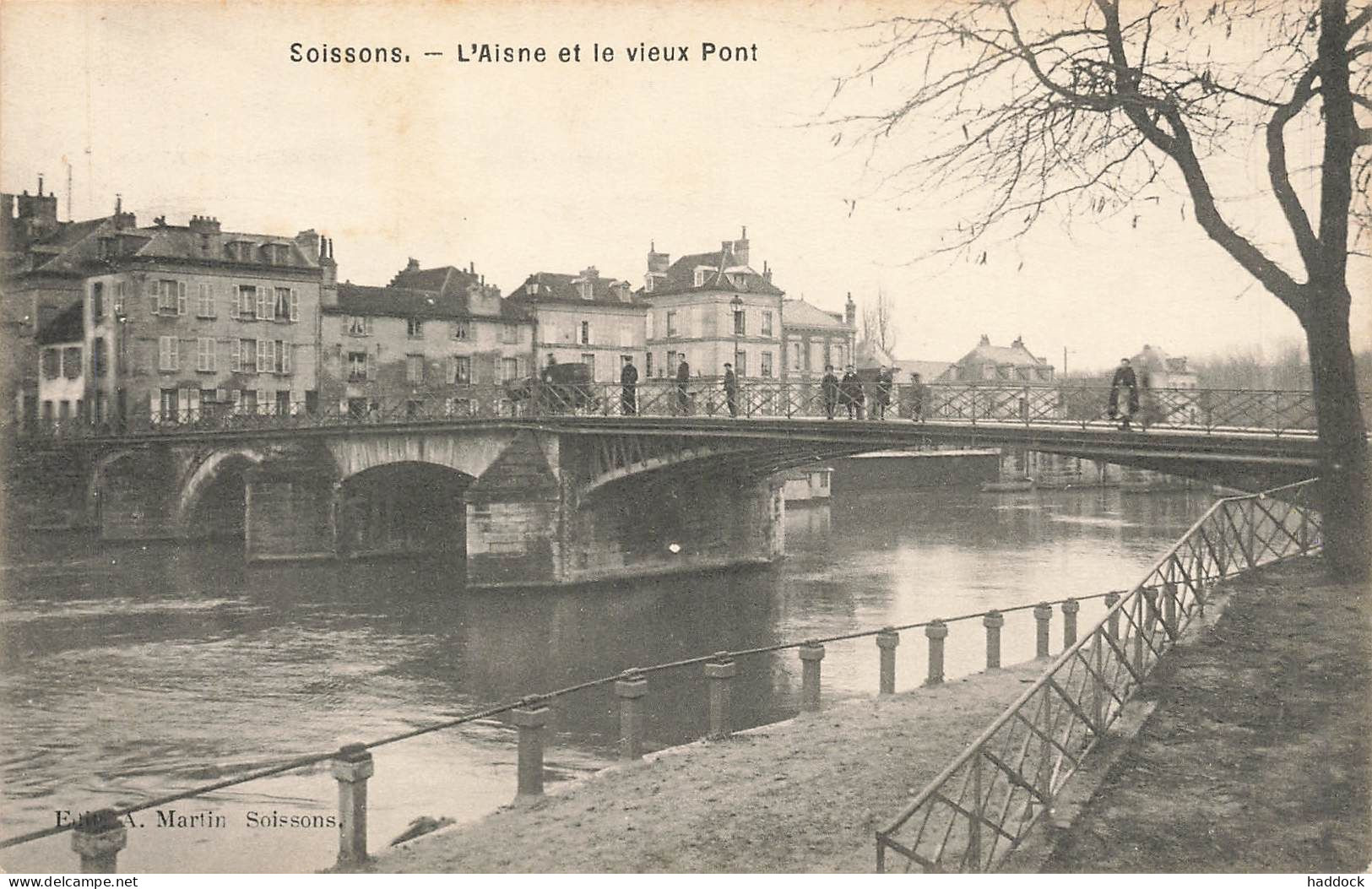 SOISSONS : L'AISNE ET LE VIEUX PONT - Soissons