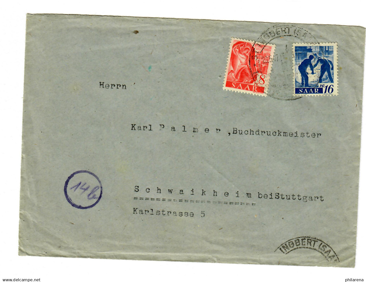 St. Ingbert, Landeszentralbank, 1947 Nach Schwaikheim - Buchdruckermeister - Lettres & Documents