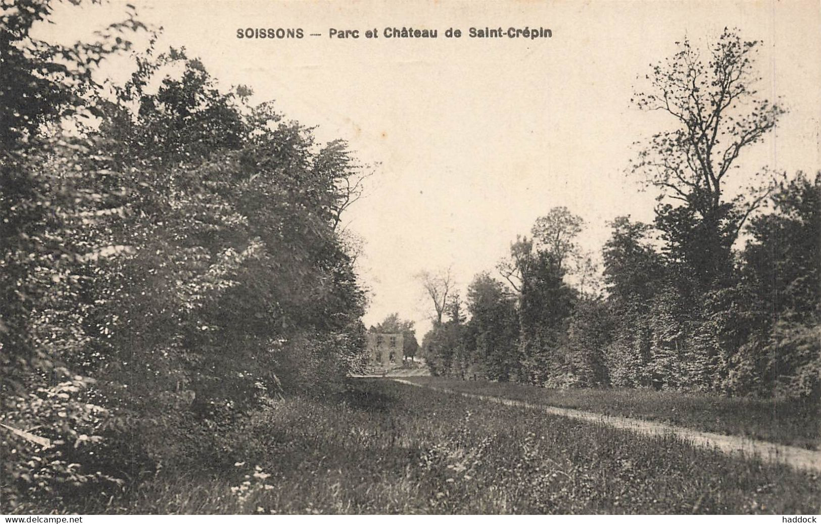 SOISSONS : PARC ET CHATEAU DE SAINT CREPIN - Soissons
