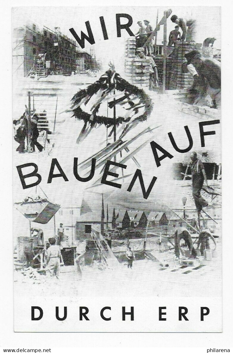 Postkarte -WIR BAUEN AUF- Durch ERP Mit Sonderstempel 1951 - Lettres & Documents