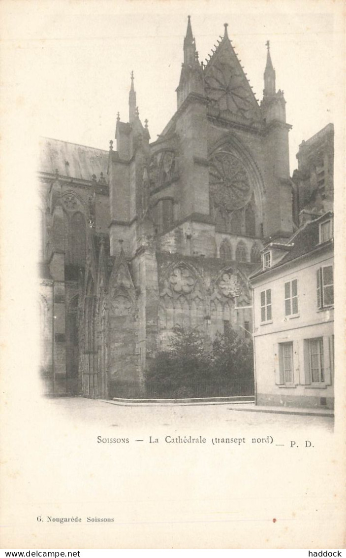 SOISSONS : LA CATHEDRALE - Soissons