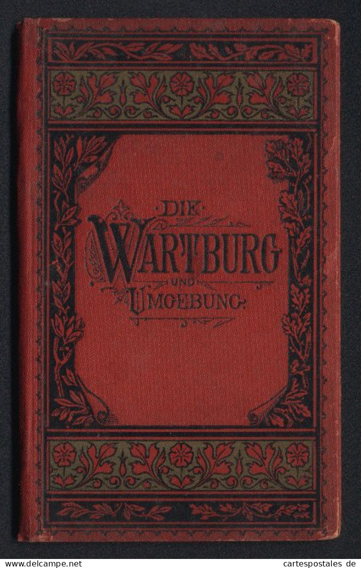 Leporello-Album Wartburg Und Umgebung Mit 20 Lithographie-Ansichten, Ritterhof, Lutherstube, Lutherhaus, Dracheschlucht  - Lithographies