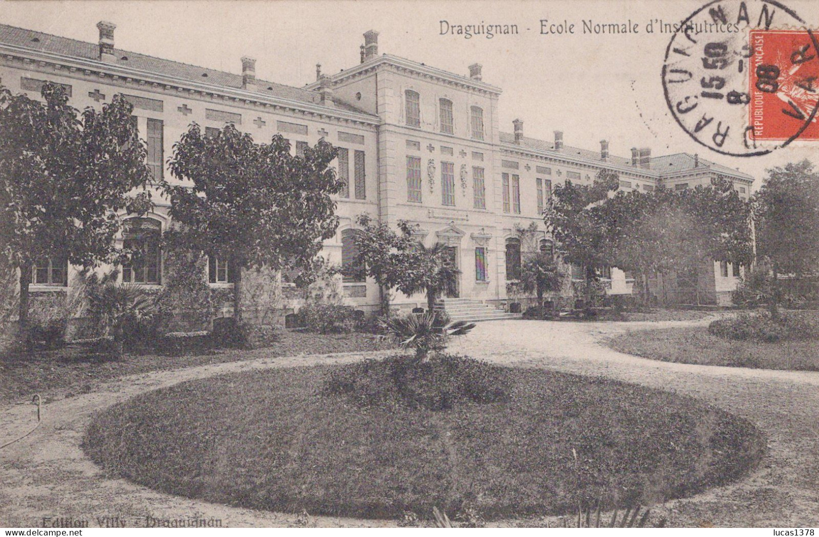 83 / DRAGUIGNAN / ECOLE NORMALE D INSTITUTRICES - Draguignan