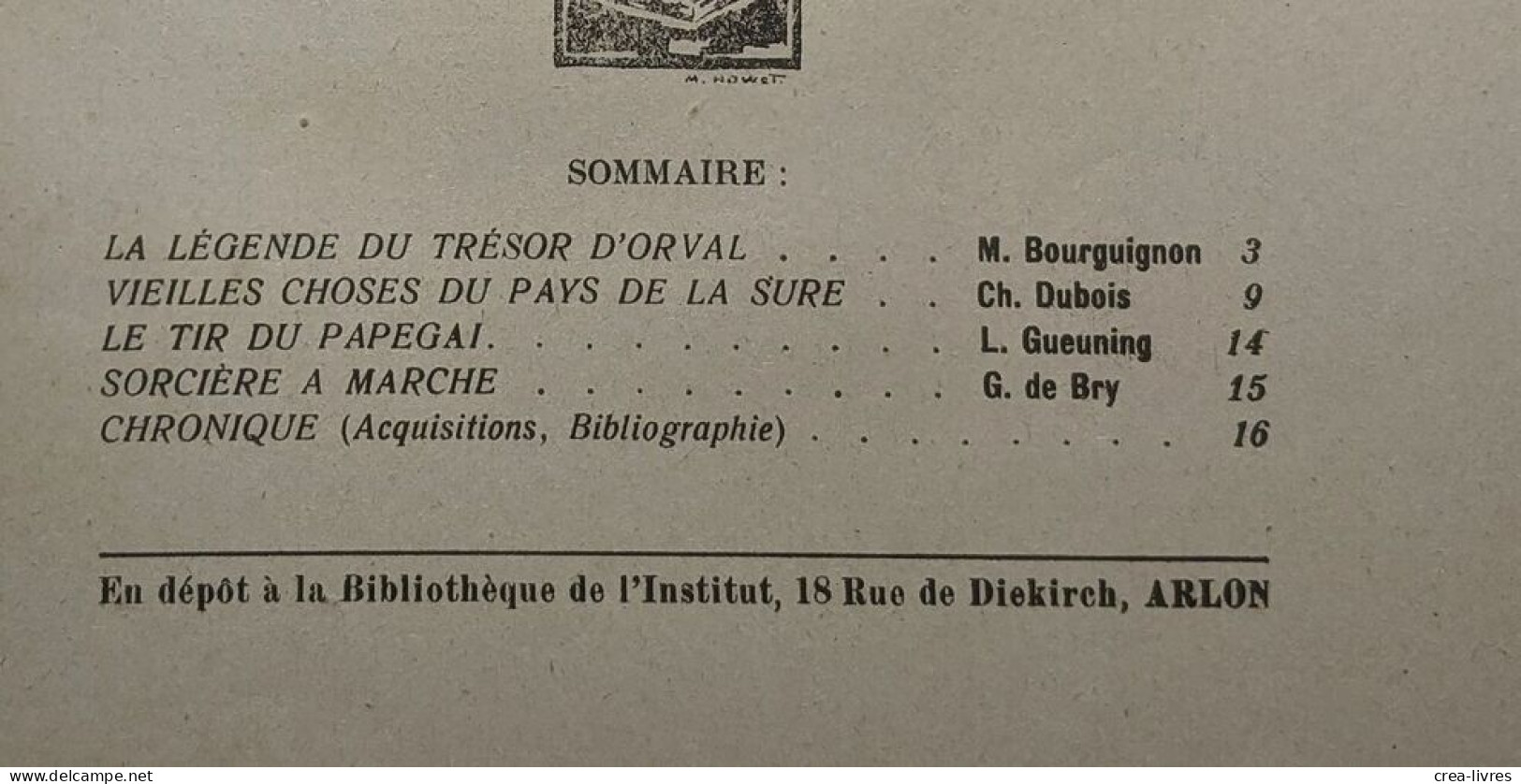 Bulletin Trimestriel Annexé Aux Annales De L'institut Archéologique Du Luxembourg - Année 1927 N°1-2-3-4 - Arqueología