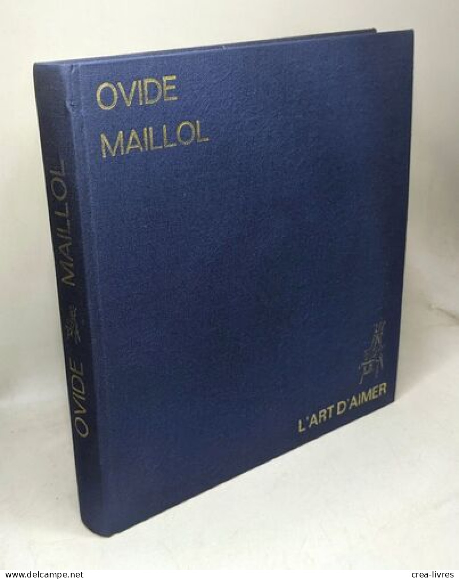 Ovide L'art D'aimer Illustrations De Maillol - Other & Unclassified