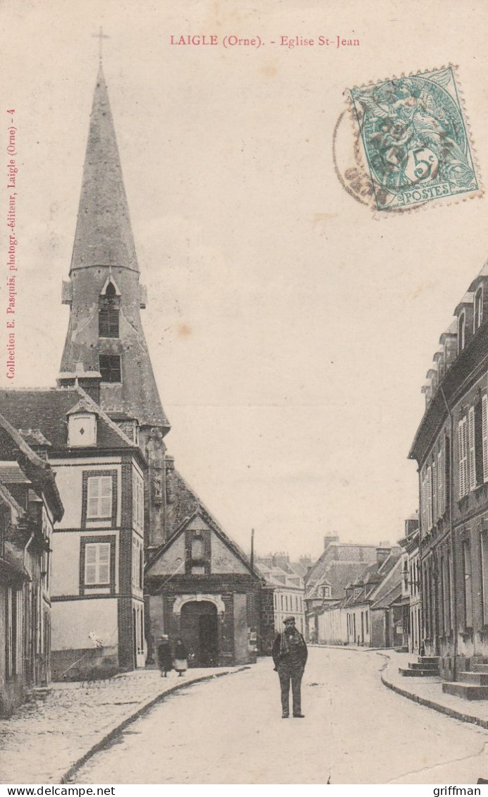 LAIGLE L'AIGLE EGLISE SAINT JEAN 1906 TBE - L'Aigle