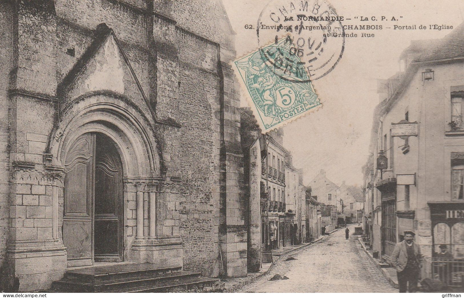 ENVIRONS ARGENTAN CHAMBOIS PORTAIL DE L'EGLISE ET GRANDE RUE 1905 TBE - Argentan