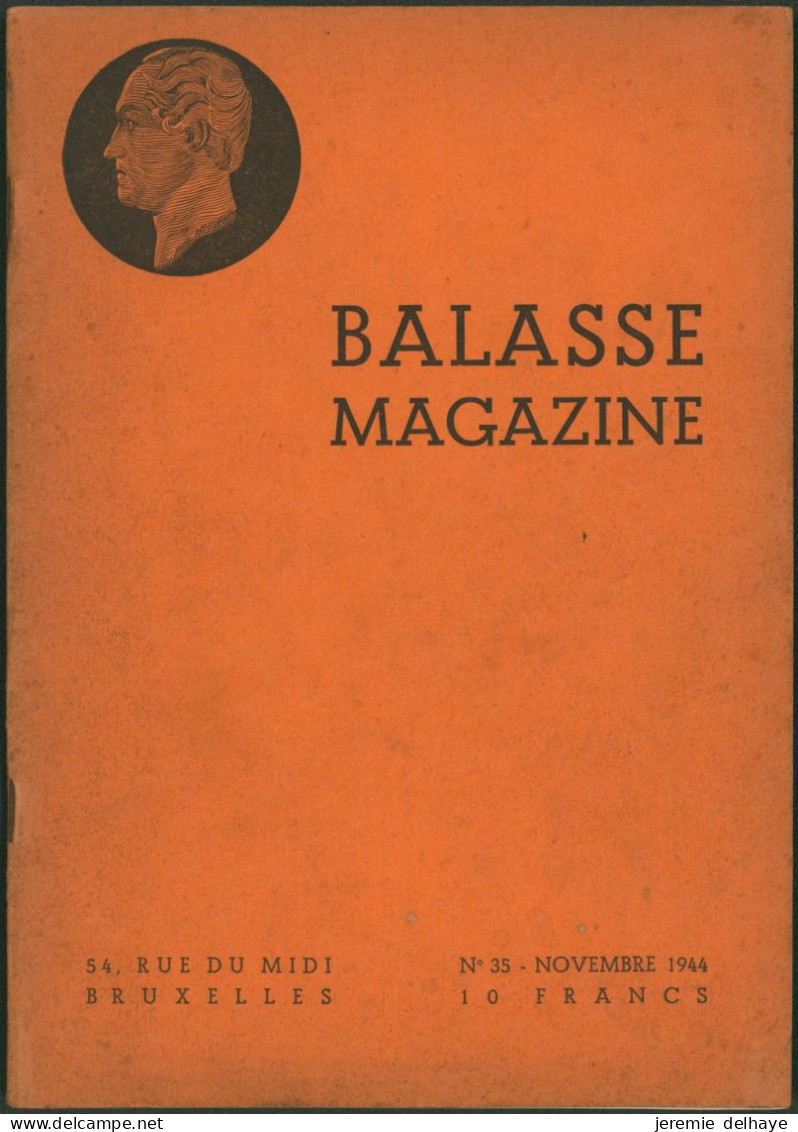Belgique - BALASSE MAGAZINE : N°35 (Novembre 1944) 52pages, Articles Intéressants. - French (from 1941)
