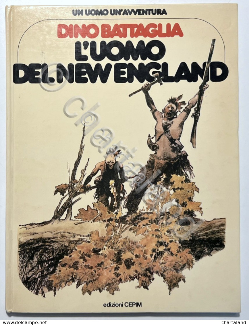 Fumetti Un Uomo Un'Avventura 22 - D. Battaglia - L'Uomo Del New England - 1979 - Otros & Sin Clasificación