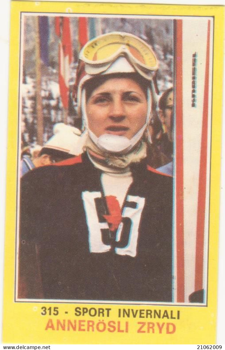 315 ANNEROESLI ZRYD - SPORT INVERNALI SCI SKI - CAMPIONI DELLO SPORT PANINI 1970-71 - Winter Sports