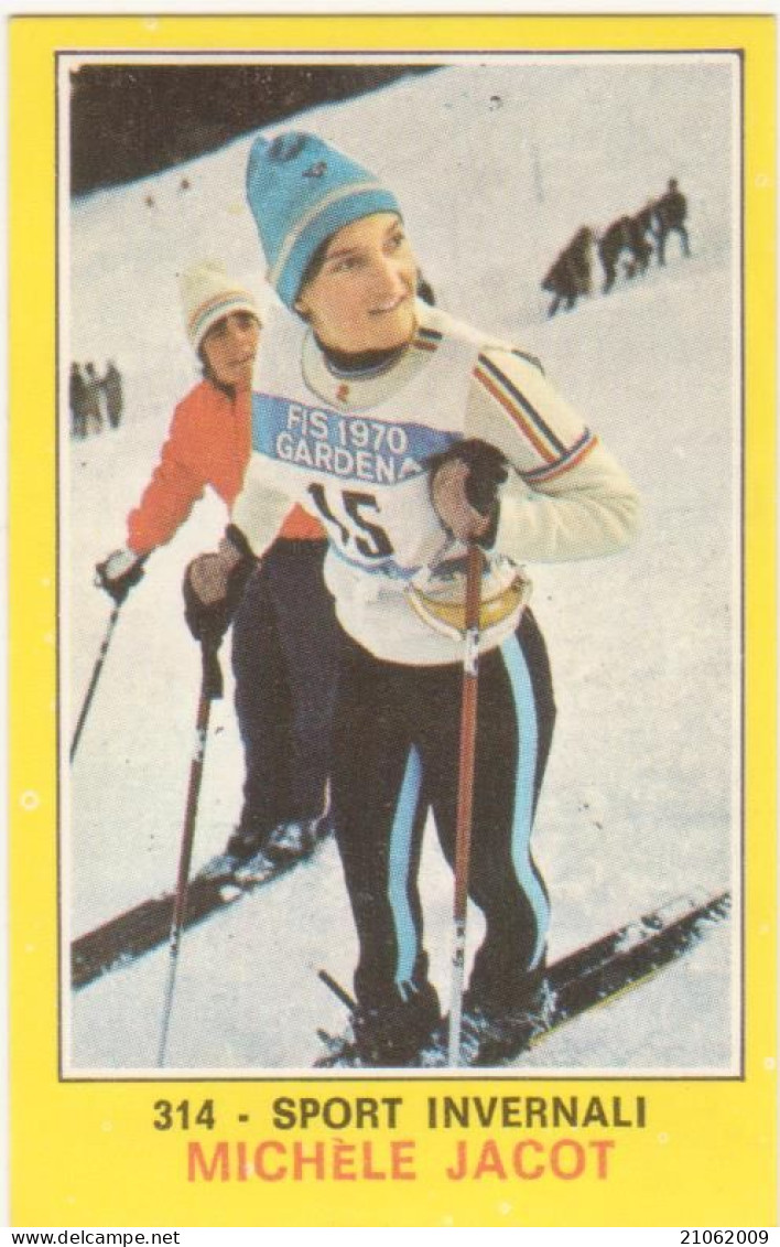314 MICHELE JACOT - SPORT INVERNALI SCI SKI - CAMPIONI DELLO SPORT PANINI 1970-71 - Winter Sports