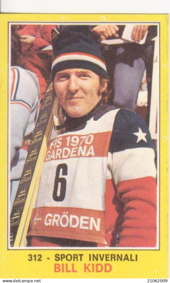 312 BILL KIDO - SPORT INVERNALI SCI SKI - CAMPIONI DELLO SPORT PANINI 1970-71 - Wintersport