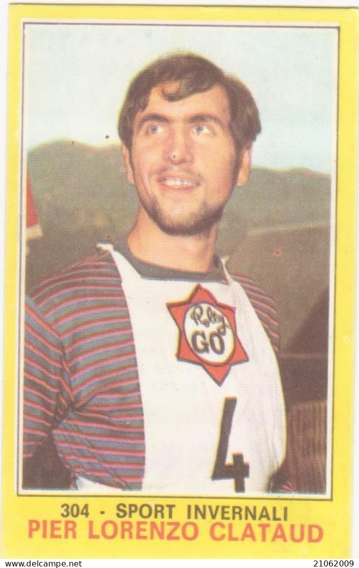 304 PIER LORENZO CLATAUD - SPORT INVERNALI SCI SKI - CAMPIONI DELLO SPORT PANINI 1970-71 - Wintersport