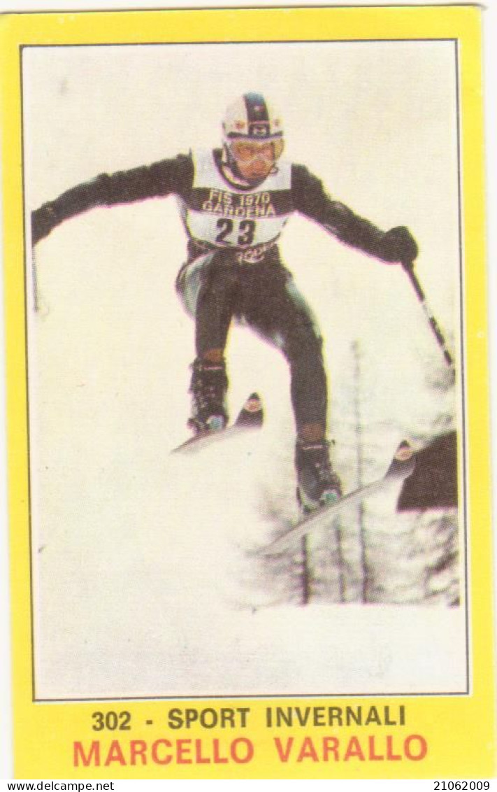 302 MARCELLO VARALLO - SPORT INVERNALI SCI SKI - VALIDA - CAMPIONI DELLO SPORT PANINI 1970-71 - Winter Sports