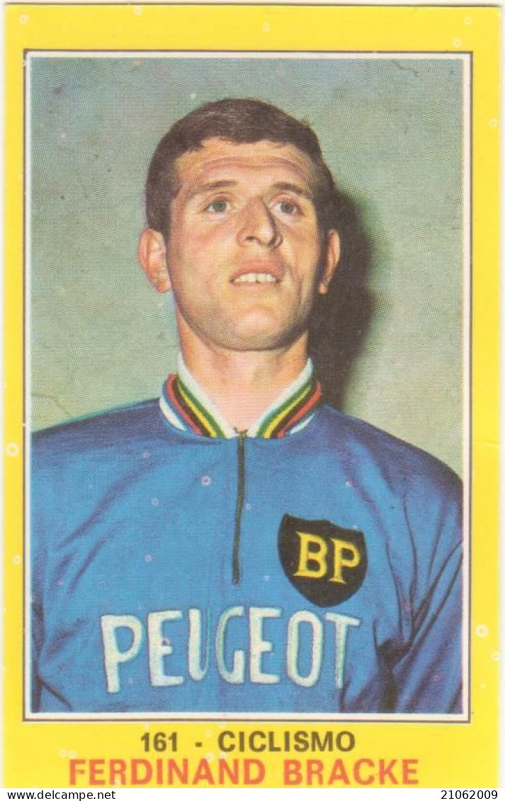 161 FERDINAND BRACKE - CICLISMO - VALIDA - CAMPIONI DELLO SPORT PANINI 1970-71 - Cyclisme