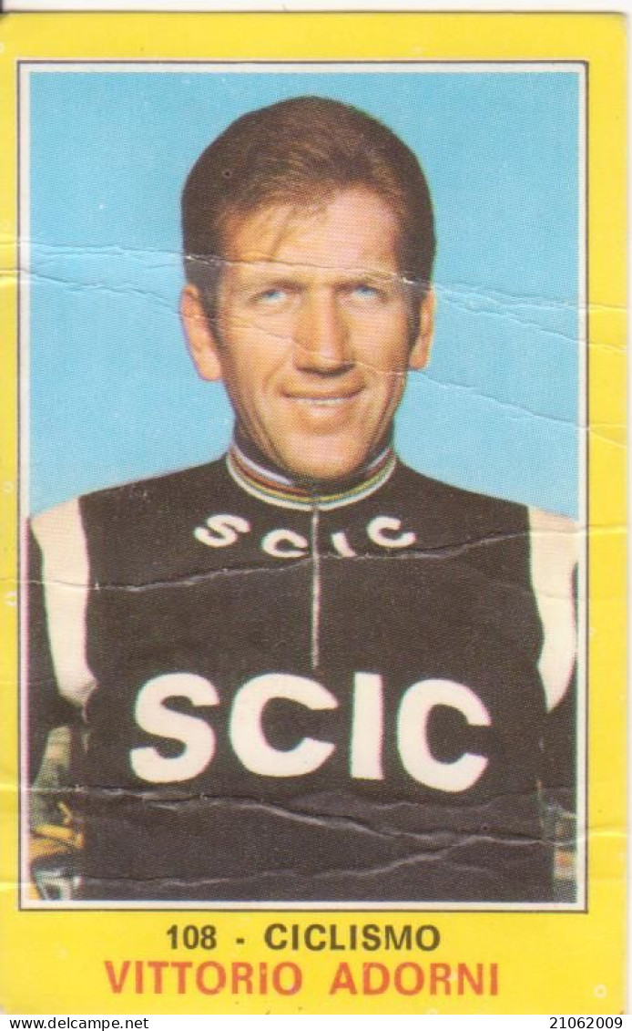 108 VITTORIO ADORNI - CICLISMO - CAMPIONI DELLO SPORT PANINI 1970-71 - Cycling