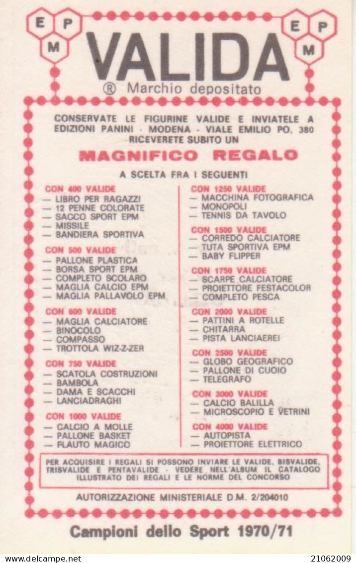 118 CLAUDIO MICHELOTTO - CICLISMO - VALIDA - CAMPIONI DELLO SPORT PANINI 1970-71 - Ciclismo
