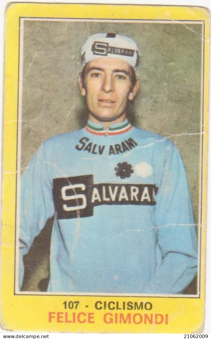 107 FELICE GIMONDI - CICLISMO - CAMPIONI DELLO SPORT PANINI 1970-71 - Cyclisme