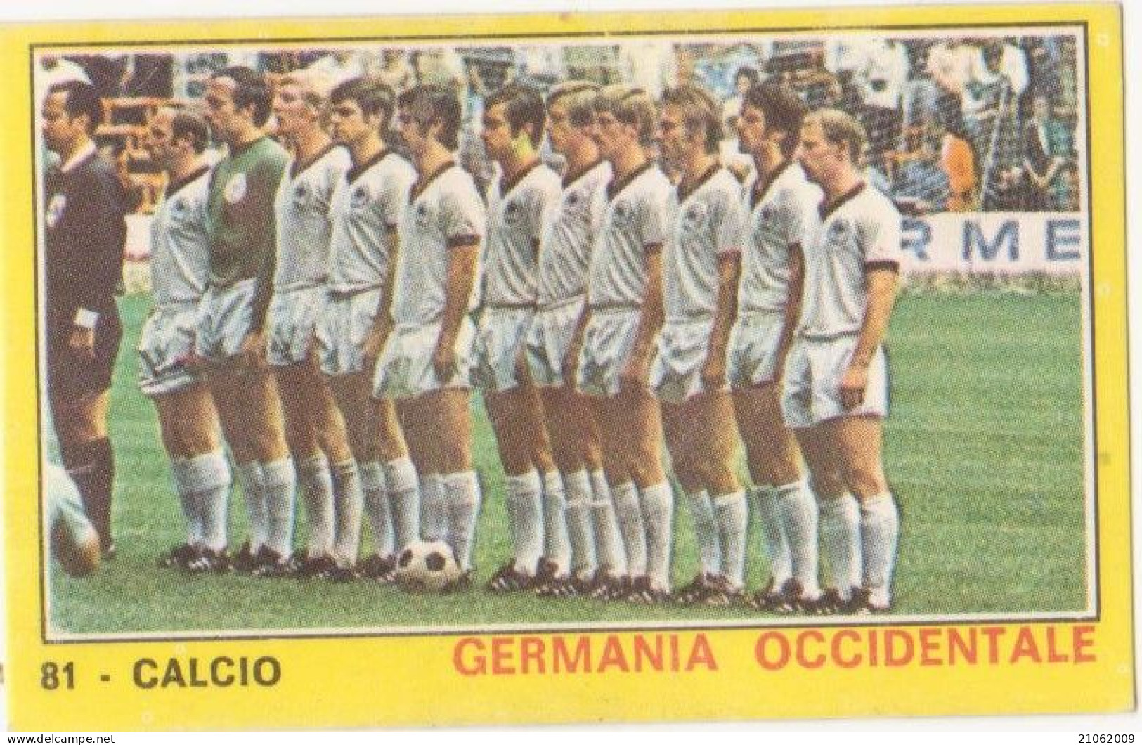 81 NAZIONALE GERMANIA OCCIDENTALE CALCIO FOOTBALL SOCCER MEXICO '70 - CAMPIONI DELLO SPORT PANINI 1970-71 - Trading Cards