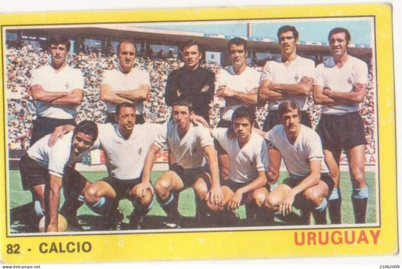 82 NAZIONALE URUGUAY CALCIO FOOTBALL SOCCER - VALIDA - CAMPIONI DELLO SPORT PANINI 1970-71 - Tarjetas